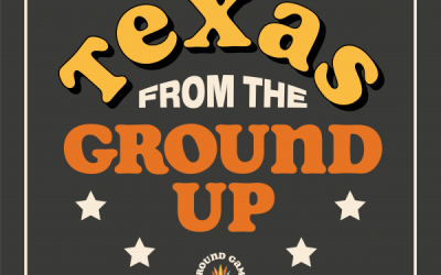 TEXAS FROM THE GROUND UP POLITICAL AFFAIRS PROGRAM AIRS M0NDAY’S @ 5 PM ON KPFT