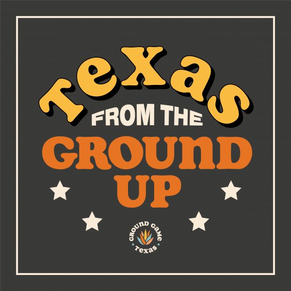 TEXAS FROM THE GROUND UP POLITICAL AFFAIRS PROGRAM AIRS M0NDAY’S @ 5 PM ON KPFT